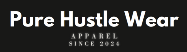 Pure Hustle Wear